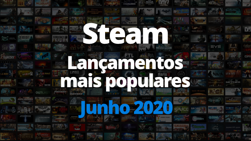 steam lançamentos populares junho 2020