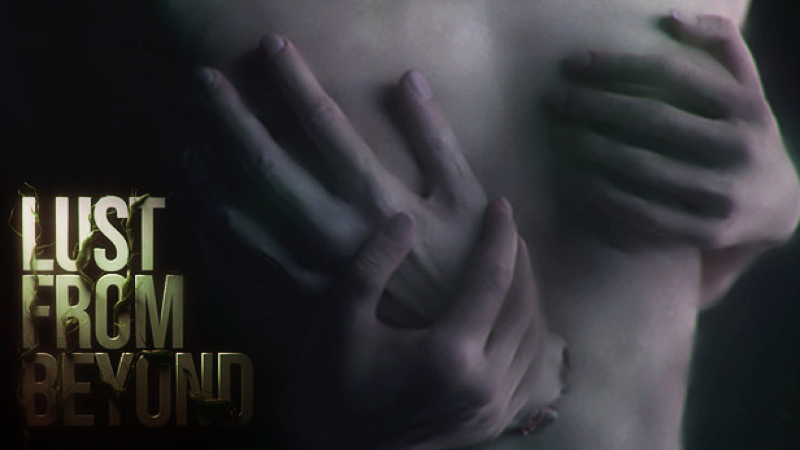 Lust from Beyond