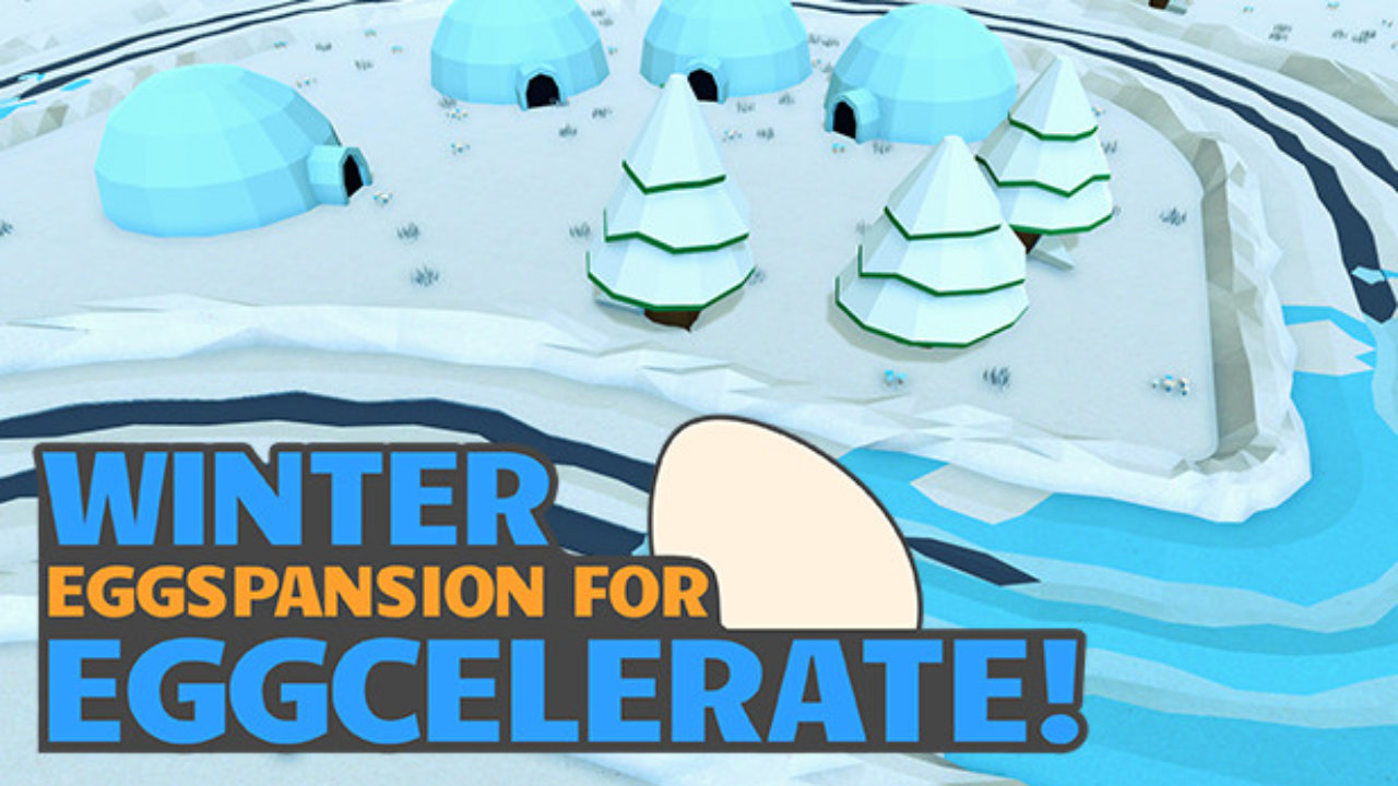 Winter Eggspansion for Eggcelerate