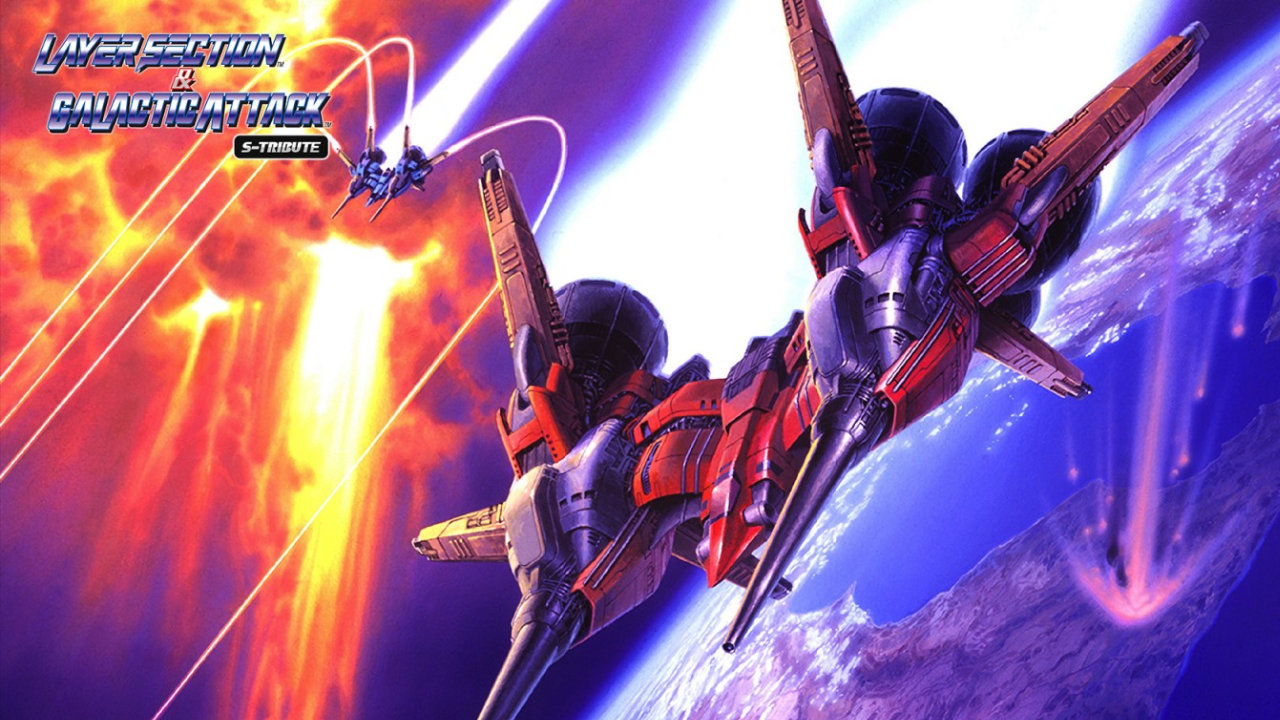 Layer Section & Galactic Attack S-Tribute