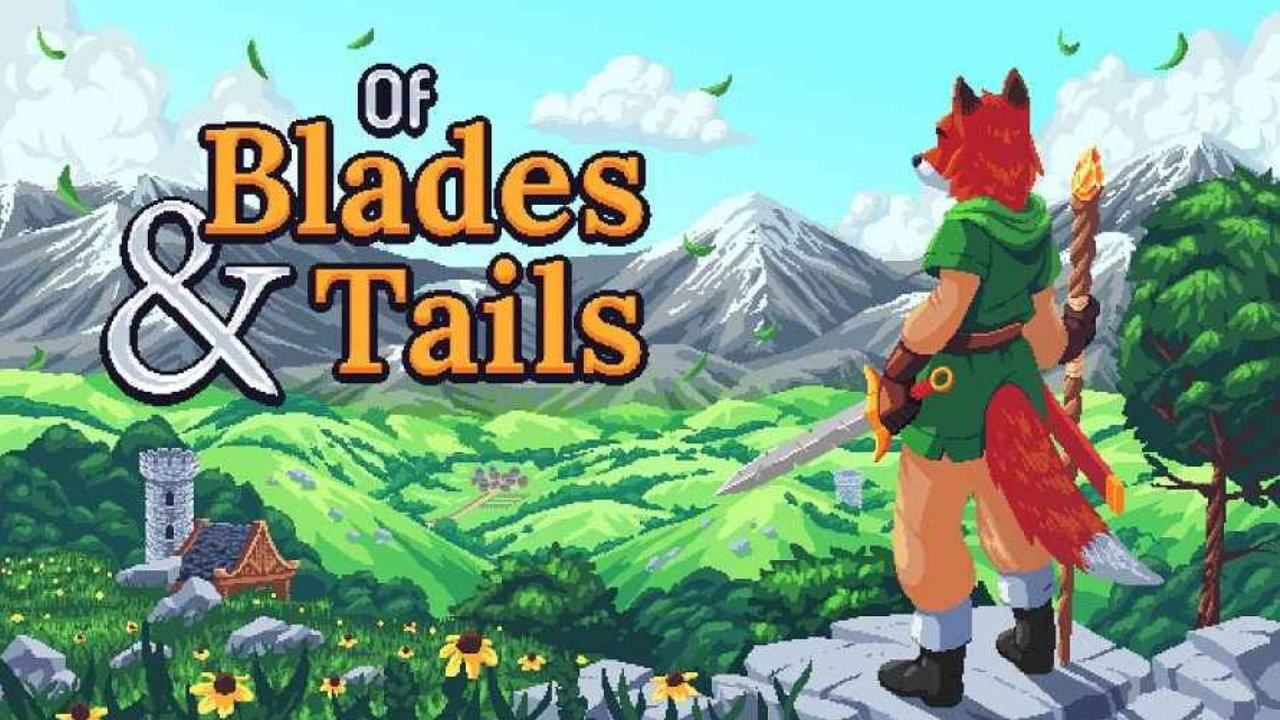 Of Blades & Tails