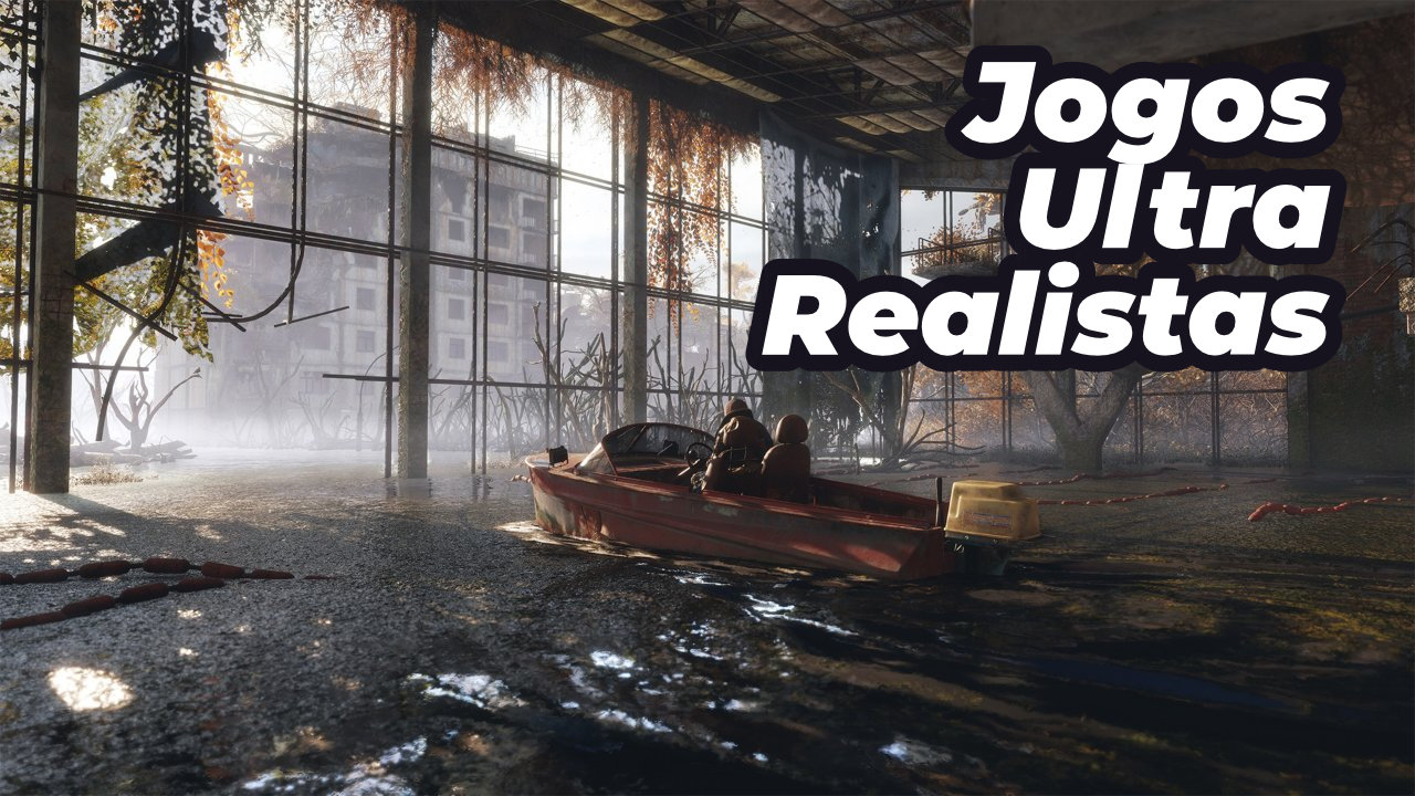 jogos ultra realistas