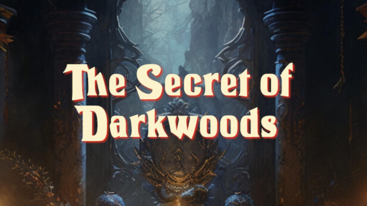 The Secret of Darkwoods