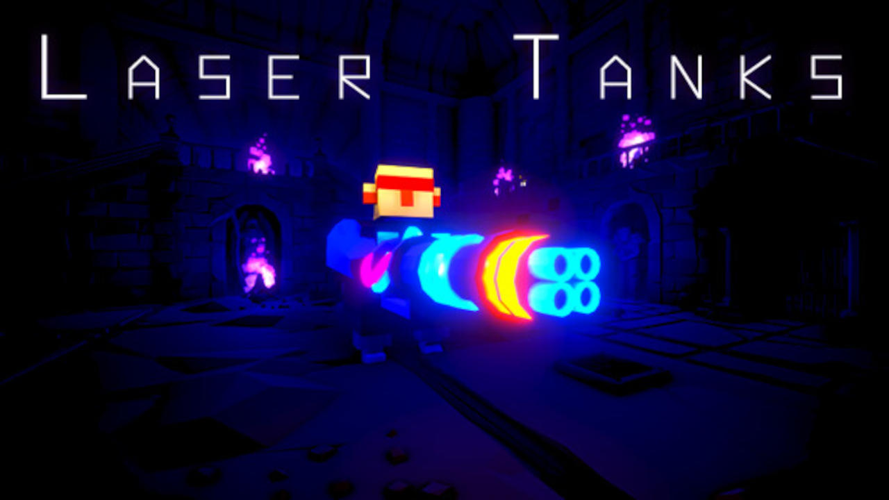 Laser Tanks