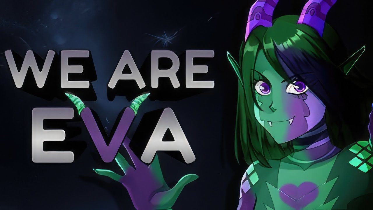 We are Eva