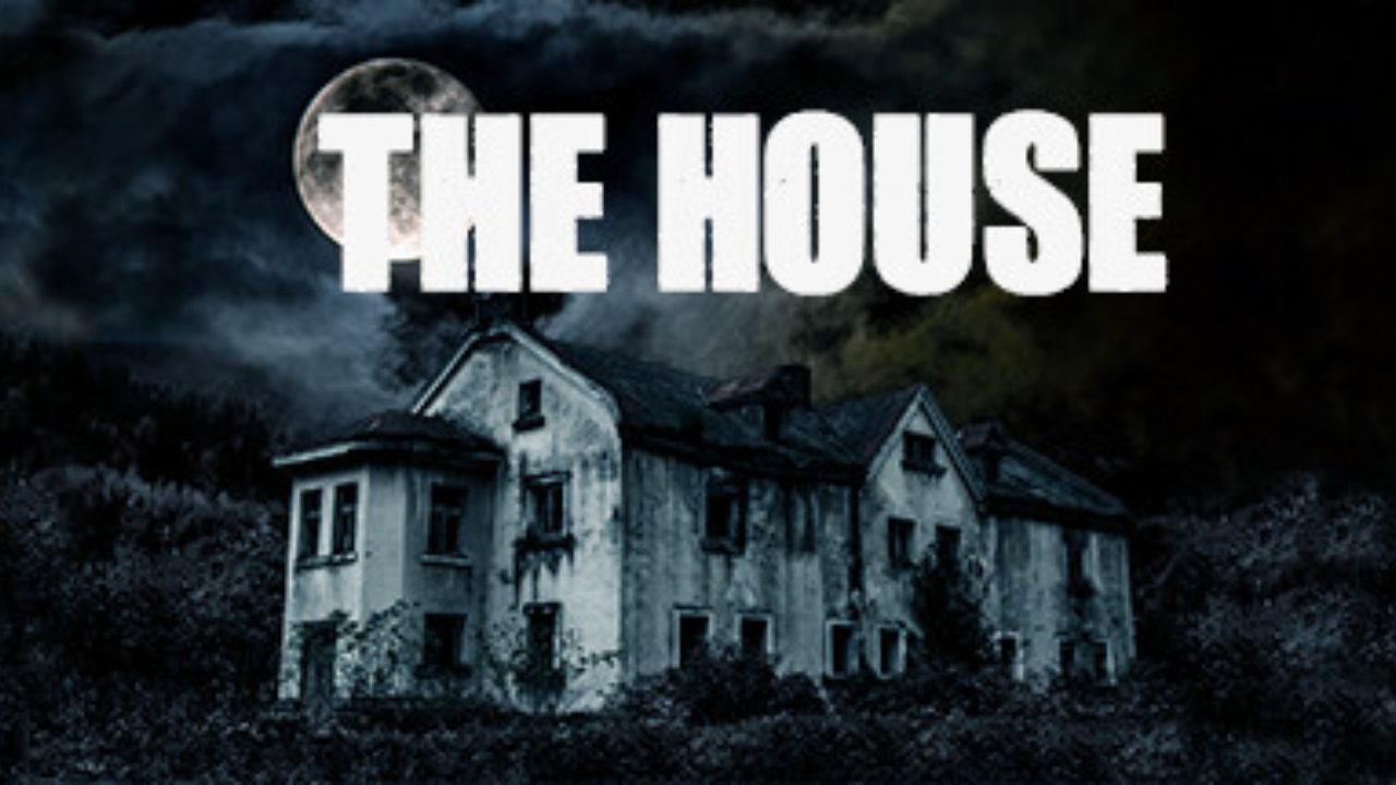 The House The House