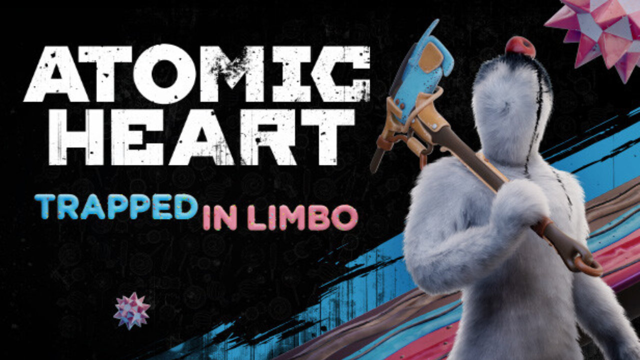 Atomic Heart - Trapped in Limbo Atomic Heart - Trapped in Limbo