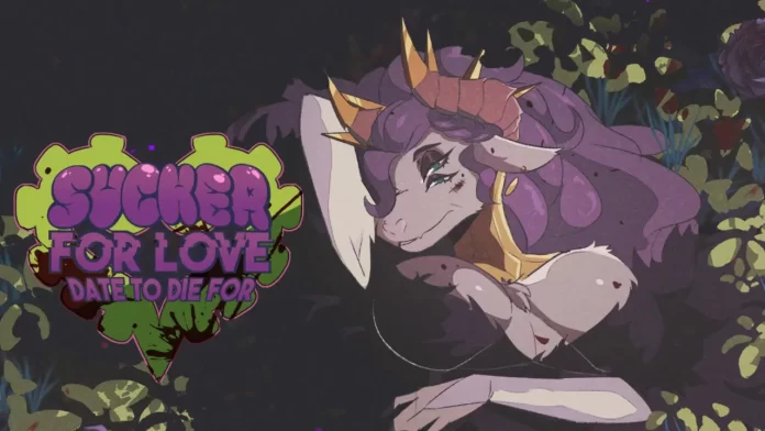 Sucker For Love- Date to Die For