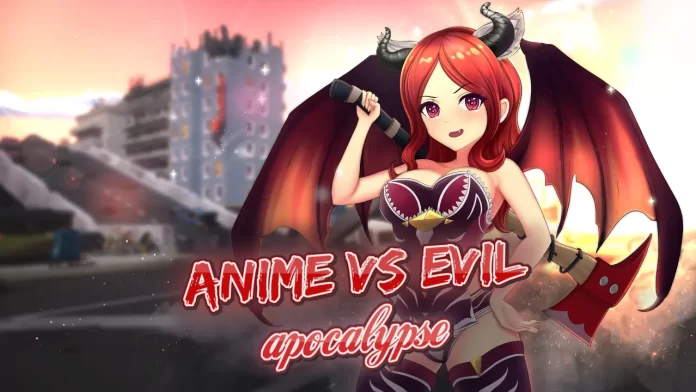 Anime vs Evil Apocalypse