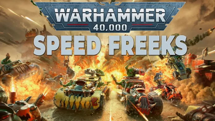 Warhammer 40,000 Speed Freeks Warhammer 40,000 Speed Freeks