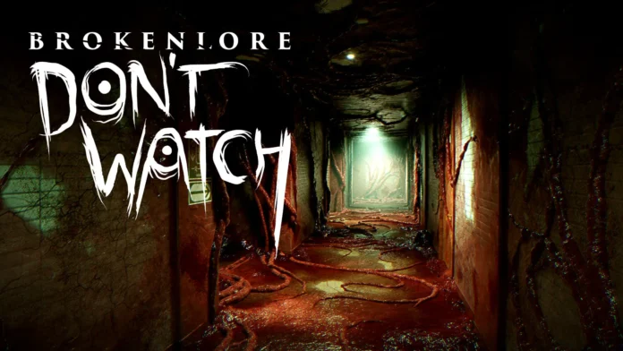 BrokenLore DON'T WATCH