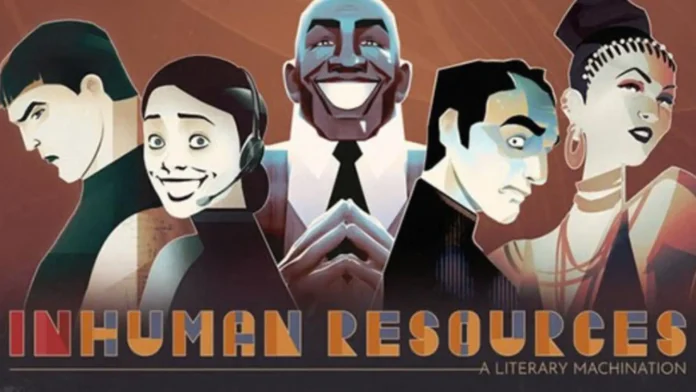 Inhuman Resources A Literary Machination