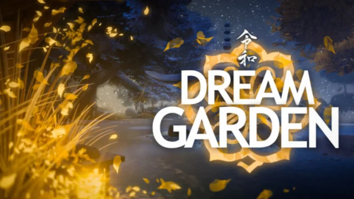 Dream Garden